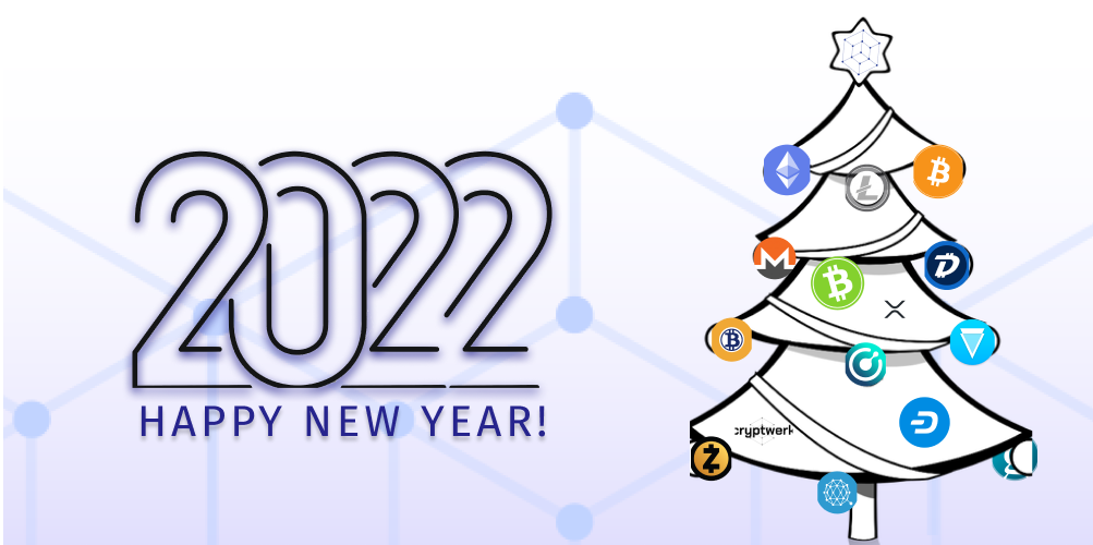 Happy New Year to all hodlers! Good luck in 2022! Yours, Cryptwerk