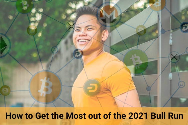 Ken The Crypto tells "How to Get the Most out of the 2021 Bull Run"